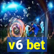 v6 bet